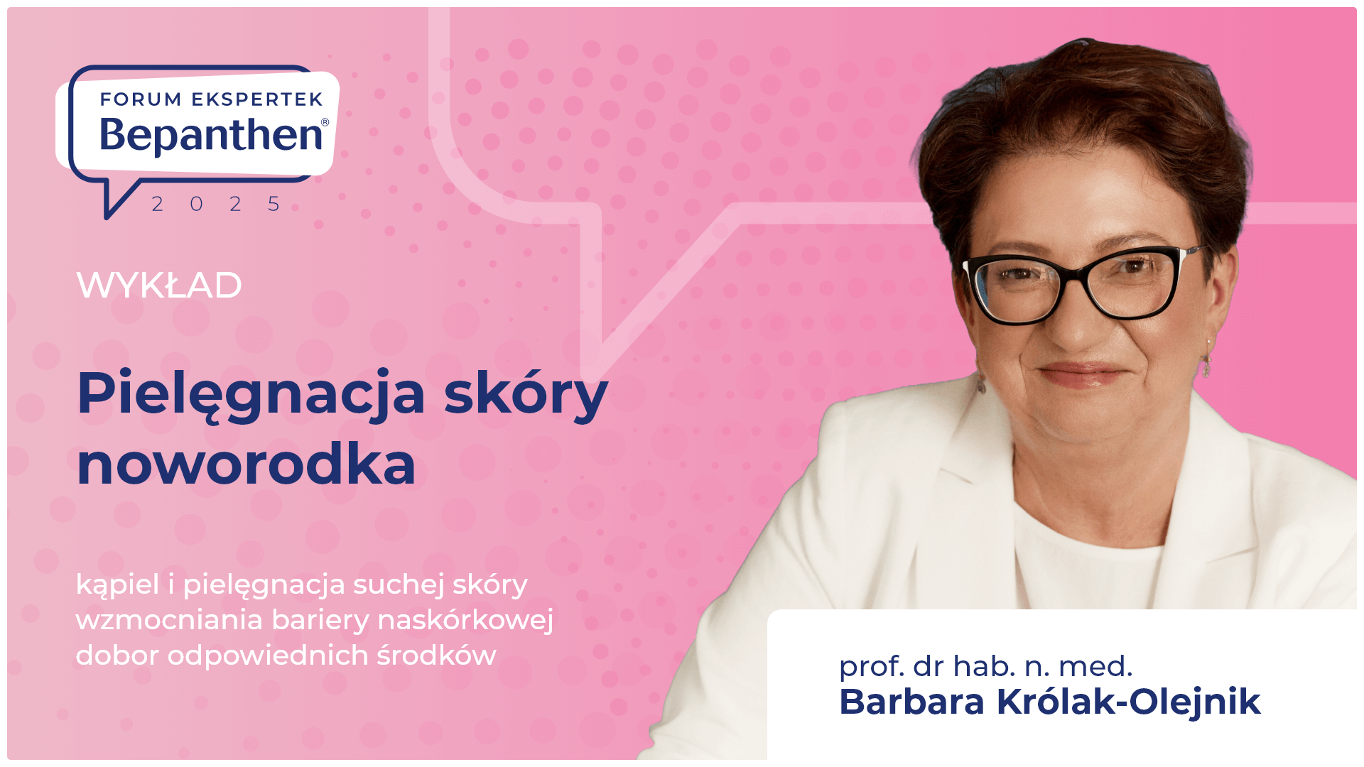 Wykład kompleksowo omawia budowę i dojrzewanie skóry dziecka oraz zasady jej właściwej pielęgnacji. Porusza m.in. zagadnienia kąpieli i pielęgnacji suchej skóry także u noworodków przedwcześnie urodzonych, wzmocniania bariery naskórkowej i nawilżania oraz doboru odpowiednich środków i składników, takich jak pantenol czy lanolina.